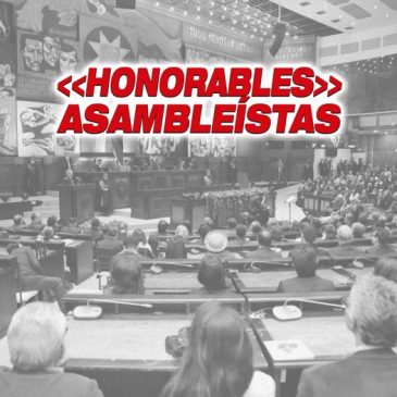 “Honorables” asambleístas